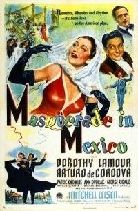 Masquerade in Mexico (1945)