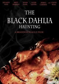 The Black Dahlia Haunting (2012)