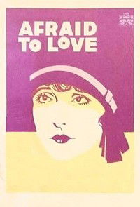 Afraid to Love (1927)