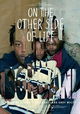 On the Other Side of Life