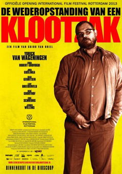 De Wederopstanding van een Klootzak (2013)
