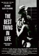 The Best Thing in Life