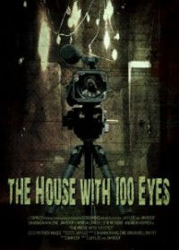 House with 100 Eyes (2011)