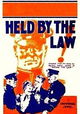 Held by the Law
