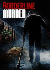 Borderline Murder (2011)