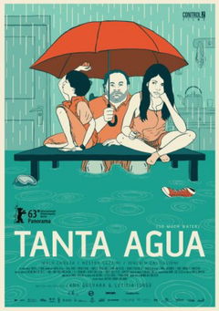 Tanta Agua (2013)