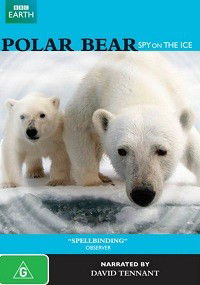 Polar Bears: Spy on the Ice (2010)