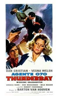 Agente Segreto 070: Thunderbay Missione Grasshopper (1966)