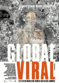 Global Viral. Die Virus-Metapher (2011)