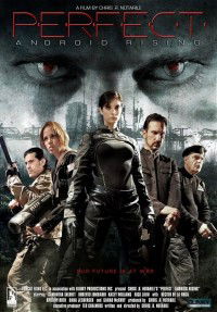 Perfect: Android Rising (2012)