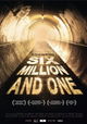 Six Million and One