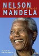 Nelson Mandela: Au Nom de la Liberté