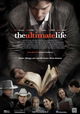 The Ultimate Life