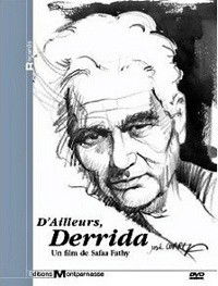 D'ailleurs, Derrida (1999)