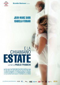 E La Chiamano Estate (2012)