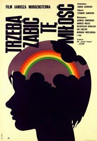 Trzeba Zabic te Milosc (1972)