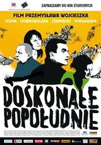 Doskonale Popoludnie (2005)