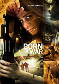 Born of War (2013)