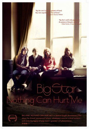 Big Star: Nothing Can Hurt Me