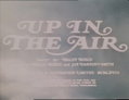 Up in the Air (1969)