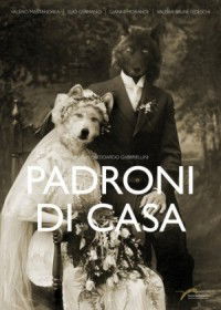I Padroni di Casa (2012)