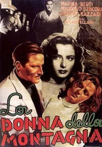 La Donna della Montagna (1944)