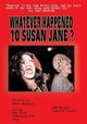 Whatever Happened to Susan Jane?