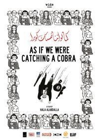 Comme Si Nous Attrapions un Cobra (2012)