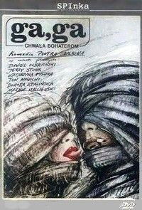 Ga, Ga - Chwala Bohaterom (1986)