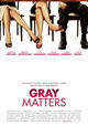 Gray Matters
