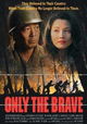 Only the Brave