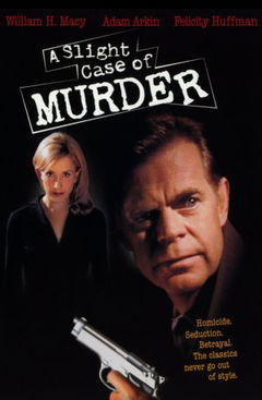 A Slight Case of Murder (1999)