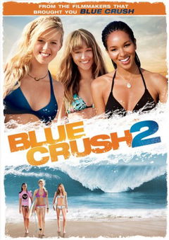 Blue Crush 2 (2011)