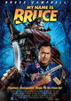My Name Is Bruce