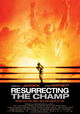 Resurrecting the Champ