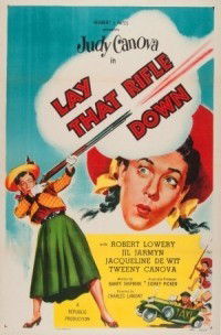 Lay That Rifle Down (1955)