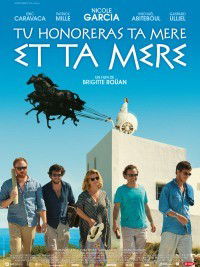 Tu Honoreras Ta Mère et Ta Mère (2012)