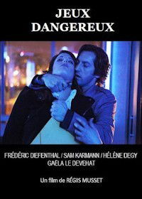 Jeux Dangereux (2012)