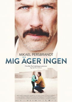 Mig Äger Ingen (2013)