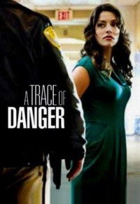 A Trace of Danger (2010)