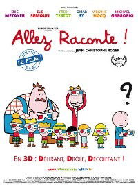 Allez Raconte! (2010)