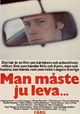 Man Måste ju Leva...