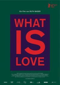 What Is Love (2012)