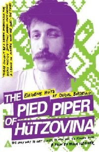 The Pied Piper of Hützovina