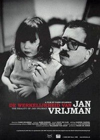 De Werkelijkheid van Jan Vrijman (2006)
