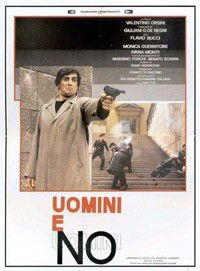 Uomini e No (1981)