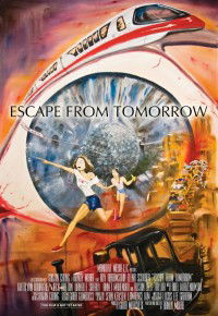 Escape from Tomorrow (2013)