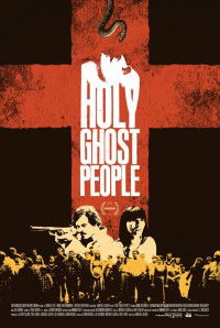 Holy Ghost People (2013)