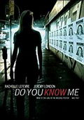 Do You Know Me?