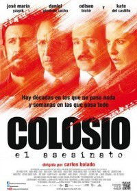 Colosio: El Asesinato (2012)